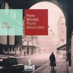 Round about a Bass - CD Audio di Pierre Michelot