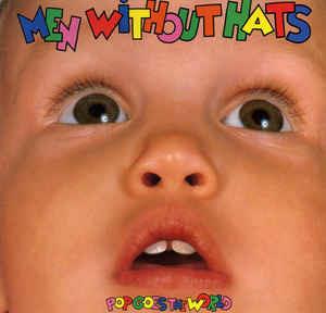 Pop Goes The World - Vinile LP di Men Without Hats