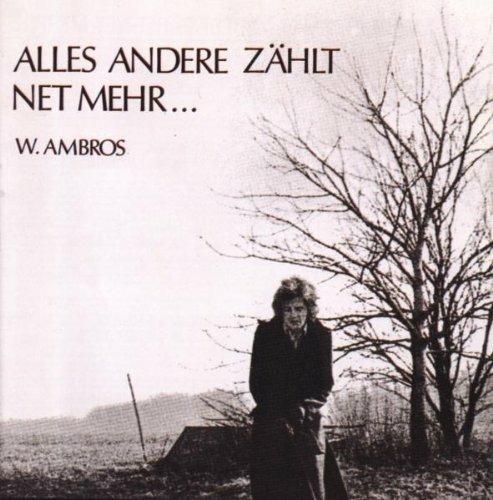 Alles Andere Zaehlt Net - CD Audio di Wolfgang Ambros