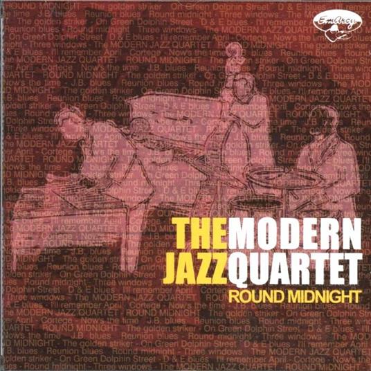 Round Midnight - CD Audio di Modern Jazz Quartet