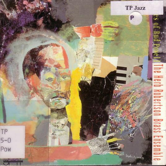 Shades of Bud Powell - CD Audio di Herb Robertson