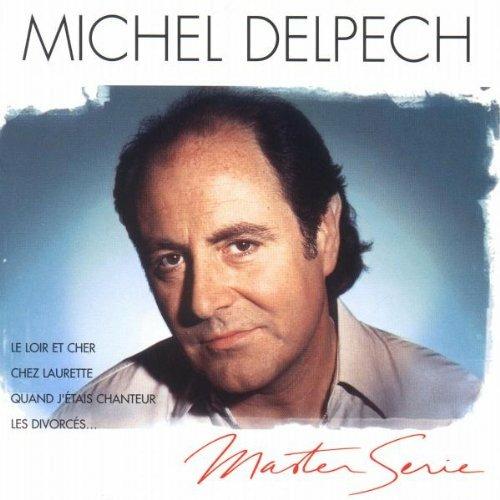 Master Serie - CD Audio di Michel Delpech