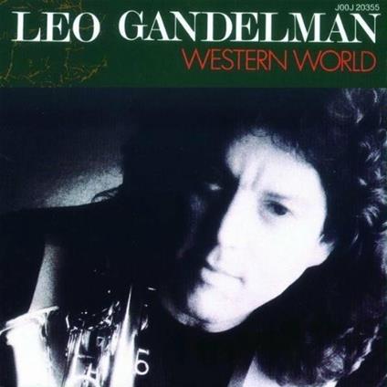 Western world - CD Audio di Leo Gandelman
