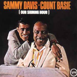Our Shining Hour - CD Audio di Count Basie,Sammy Davis Jr.