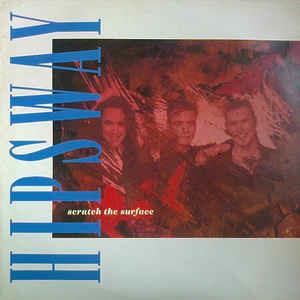 Scratch The Surface - Vinile LP di Hipsway