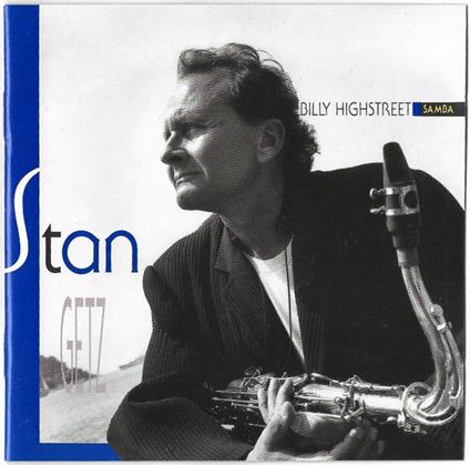 Billy Highstreet Samba - CD Audio di Stan Getz