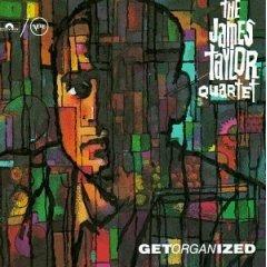Get Organized - CD Audio di James Taylor (Quartet)