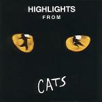 Cats (Highlights) - CD Audio di Andrew Lloyd Webber