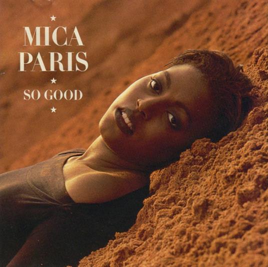 So Good - CD Audio di Mica Paris