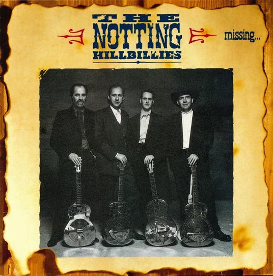 Missing Presumed Having a Good Time - Vinile LP di Notting Hillbillies