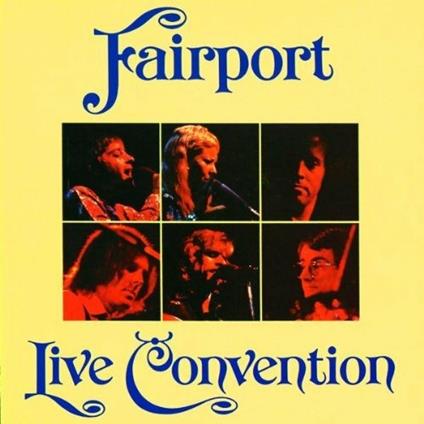 Live - CD Audio di Fairport Convention
