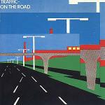 On the Road - CD Audio di Traffic