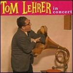In Concert - CD Audio di Tom Lehrer