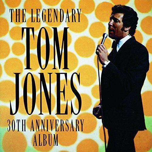 Legendary - 30th Anniversary Album - CD Audio di Tom Jones