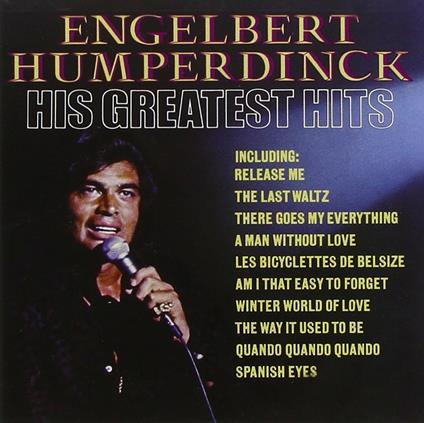 His Greatest Hits - CD Audio di Engelbert