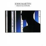 Grace & Danger - CD Audio di John Martyn