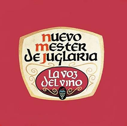 La voz del vino - CD Audio di Nuevo Mester de Juglaria