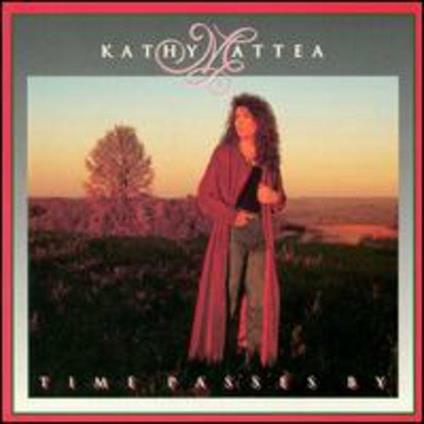 Time Passes By - CD Audio di Kathy Mattea