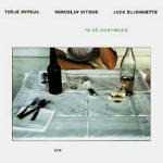 CD To be Continued Jack DeJohnette Terje Rypdal Miroslav Vitous