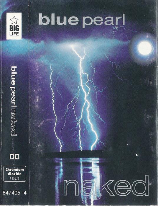 Naked (Musicassetta) - Musicassetta di Blue Pearl