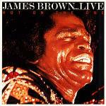 Live Hot on the One - CD Audio di James Brown