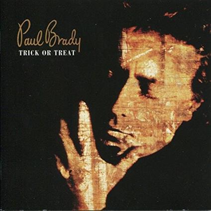Trick Or Treat - Vinile LP di Paul Brady