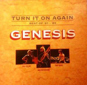 Turn It On Again - Best Of 81-83 - Vinile LP di Genesis