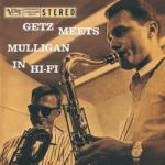 Getz Meets Mulligan in Hi-Fi - CD Audio di Stan Getz,Gerry Mulligan