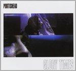 Glorytimes - CD Audio Singolo di Portishead