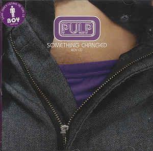 Something Changed - CD Audio di Pulp