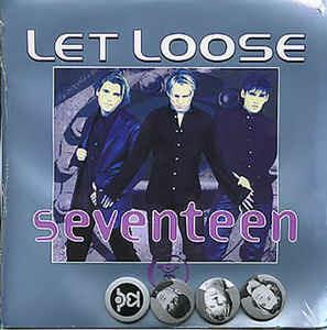 Seventeen - Vinile 7'' di Let Loose