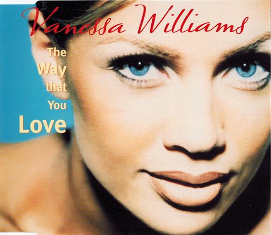 Way That You Love - CD Audio di Vanessa Williams