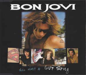 This Ain't A Love Song - CD Audio di Bon Jovi