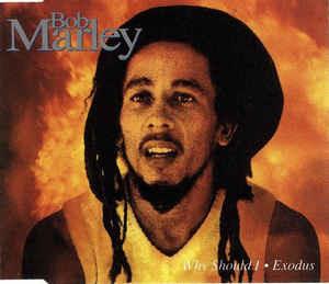 Why Should I / Exodus - Vinile LP di Bob Marley