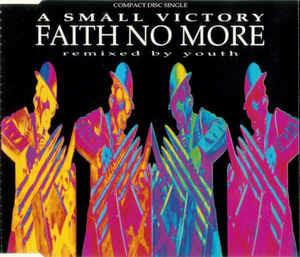 A Small Victory (Remixed By Youth) - CD Audio Singolo di Faith No More