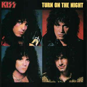 Turn On The Night - Vinile 7'' di Kiss