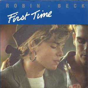 First Time - Vinile 7'' di Robin Beck