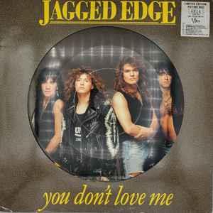 You Don't Love Me - Vinile LP di Jagged Edge
