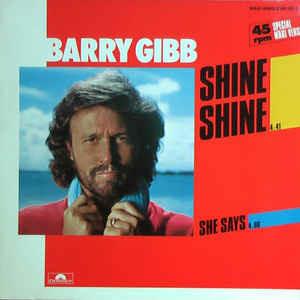 Shine Shine - Vinile 10'' di Barry Gibb