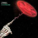 A Live Record - CD Audio di Camel