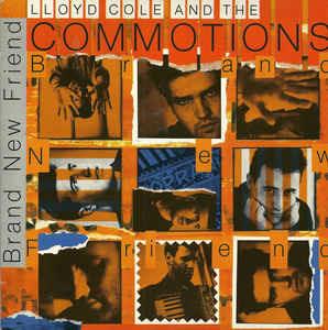 Brand New Friend - Vinile 7'' di Lloyd Cole and the Commotions