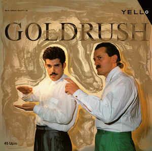 Goldrush - Vinile LP di Yello