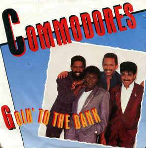 Goin' To The Bank - Vinile 7'' di Commodores