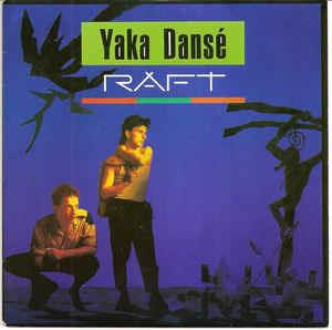Yaka Dansé - Vinile 7'' di Raft