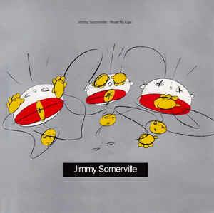 Read My Lips - Vinile 7'' di Jimmy Somerville