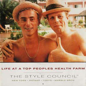 Life At A Top Peoples Health Farm - Vinile 7'' di Style Council