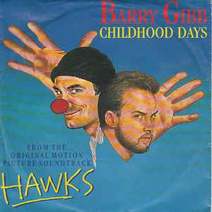 Childhood Days - Vinile 7'' di Barry Gibb