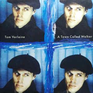 A Town Called Walker - Vinile 7'' di Tom Verlaine