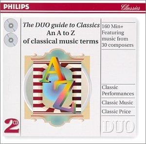 Duo Guide To Classics (The): An A To Z Of Classical Music Terms (2 Cd) - CD Audio