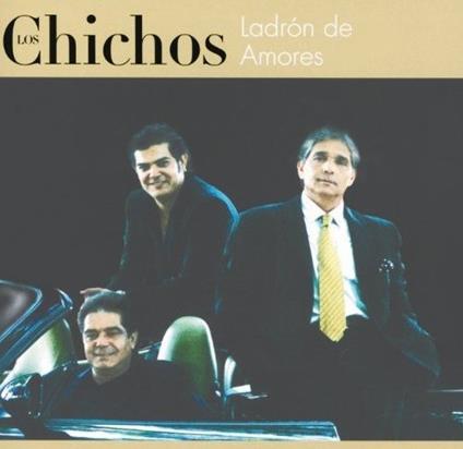 Ladron de amores - CD Audio di Los Chichos